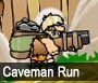 Caveman Run